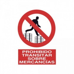 Señal Prohibido transitar sobre mercancías