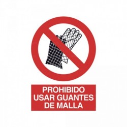 Señal Prohibido usar guantes de malla