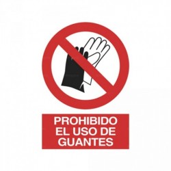 Señal Prohibido el uso de guantes