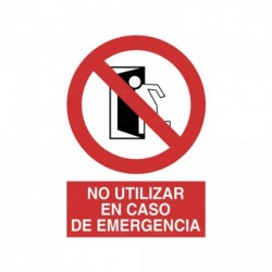 Señal No utilizar en caso de emergencia (puerta)