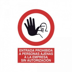 Señal Entrada prohibida a personas ajenas a la empresa sin autorización