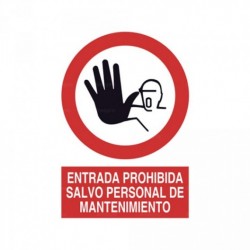 Señal Entrada prohibida salvo personal de mantenimiento
