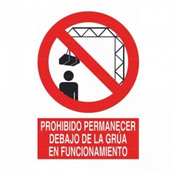 Señal Prohibido permanecer debajo de la grúa en funcionamiento
