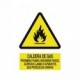 Señal Caldera de gas Prohibido fumar, encender fuego, acercar llamas o aparatos que produzcan chispas